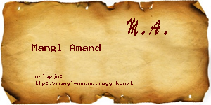 Mangl Amand névjegykártya